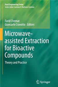 Microwave-Assisted Extraction for Bioactive Compounds