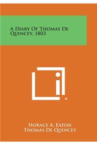 Diary of Thomas de Quincey, 1803