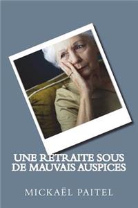 Une retraite sous de mauvais auspices