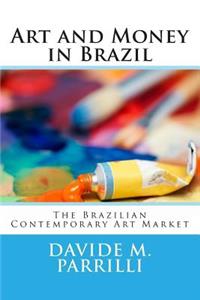 Art and Money in Brazil