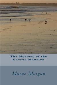 The Mystery of the Garson Mansion