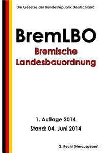 Bremische Landesbauordnung (BremLBO)