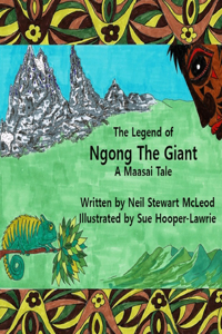 The Legend of Ngong The Giant