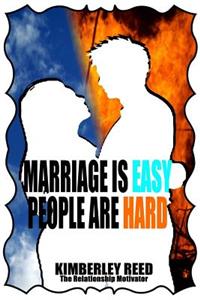 Marriage Is Easy - People Are Hard
