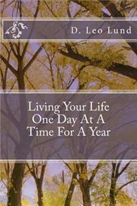 Living Your Life One Day At A Time