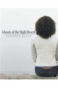 Ghosts of the High Desert
