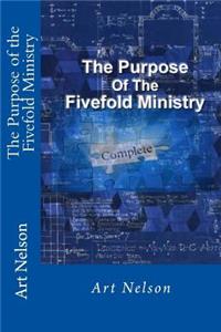 Purpose of the Fivefold Ministry