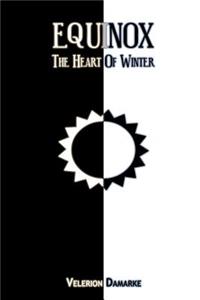 Equinox: The Heart of Winter