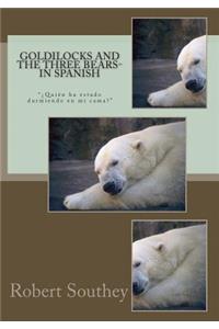 Goldilocks and the three Bears- in Spanish