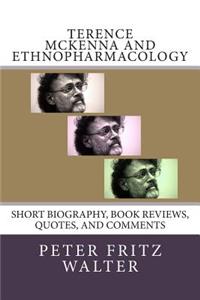 Terence McKenna and Ethnopharmacology