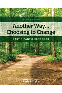 Another Way...Choosing to Change