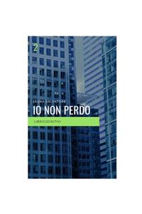 Io non perdo 2