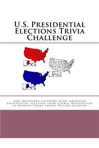 U.S. Presidential Elections Trivia Challenge