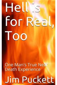 Hell is for Real, Too