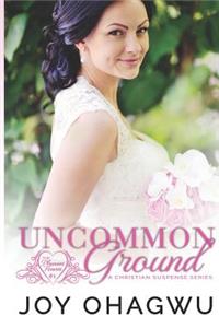 Uncommon Ground