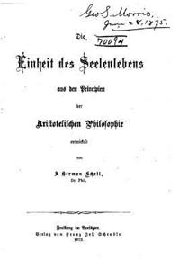 Einheit des Seelenlebens aus den Principien der aristotelischen Philosophie
