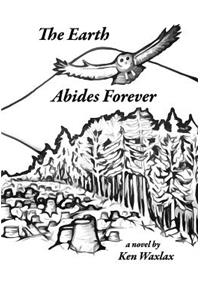 The Earth Abides Forever