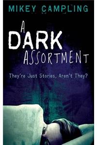 Dark Assortment