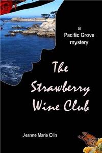 The Strawberry Wine Club
