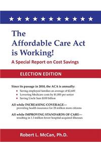 Affordable Care Act is Working