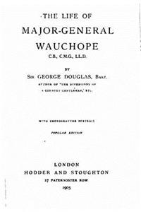 Life of Major-General Wauchope
