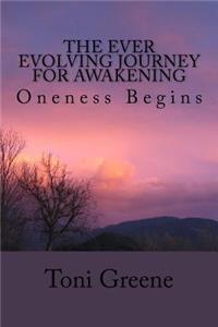 Ever Evolving Journey For Awakening