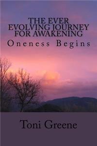 The Ever Evolving Journey For Awakening