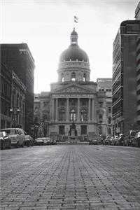 Indiana State Capitol Building in Indianapolis Journal