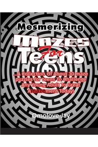 Mesmerizing Mazes for Teens