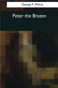 Peter the Brazen