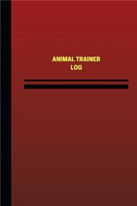 Animal Trainer Log (Logbook, Journal - 124 pages, 6 x 9 inches)