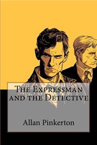 Expressman and the Detective Allan Pinkerton