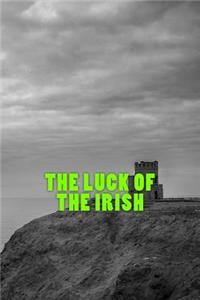 The Luck of the Irish