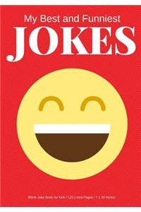 My Best and Funniest Jokes