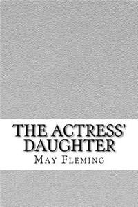 The Actress' Daughter