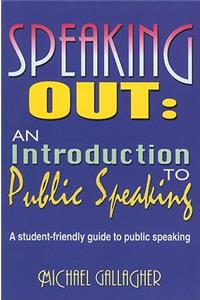 Speaking Out: An Introduction to Public Speaking