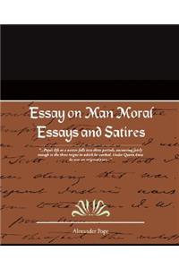 Essay on Man Moral Essays and Satires