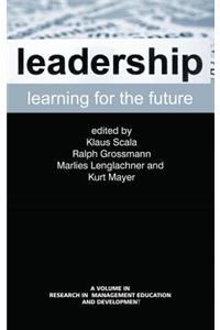 Leadership Learning for the Future (Hc)