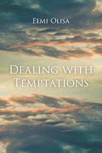 Dealing with Temptations