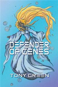Defender of Genes