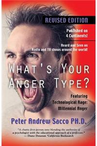 What's Your Anger Type? Revised Edition with Technological Rage