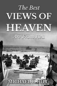 Best Views of Heaven Are from Hell