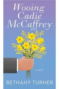 Wooing Cadie McCaffrey