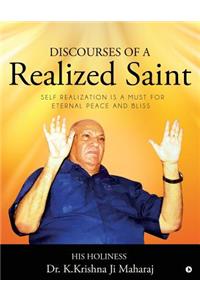 Discourses of a Realized Saint