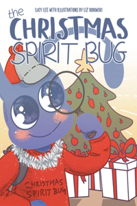 Christmas Spirit Bug