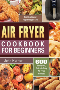 Air Fryer Cookbook for Beginners