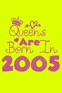 Queens Are Born In 2005 Notebook