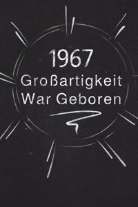 1967 Großartigkeit War Geboren: Schicken Sie es als Geschenk an die Person, die gerade in den Sinn kam
