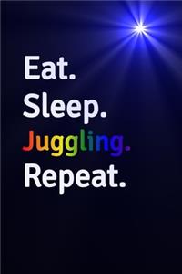 Eat Sleep Juggling Repeat Journal - Notebook
