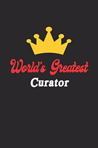 World's Greatest Curator Notebook - Funny Curator Journal Gift